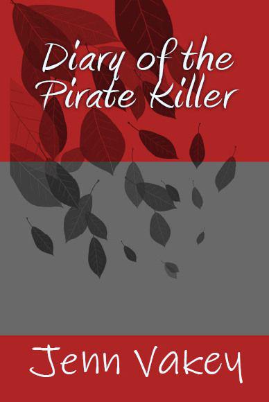 Diary of the Pirate Killer