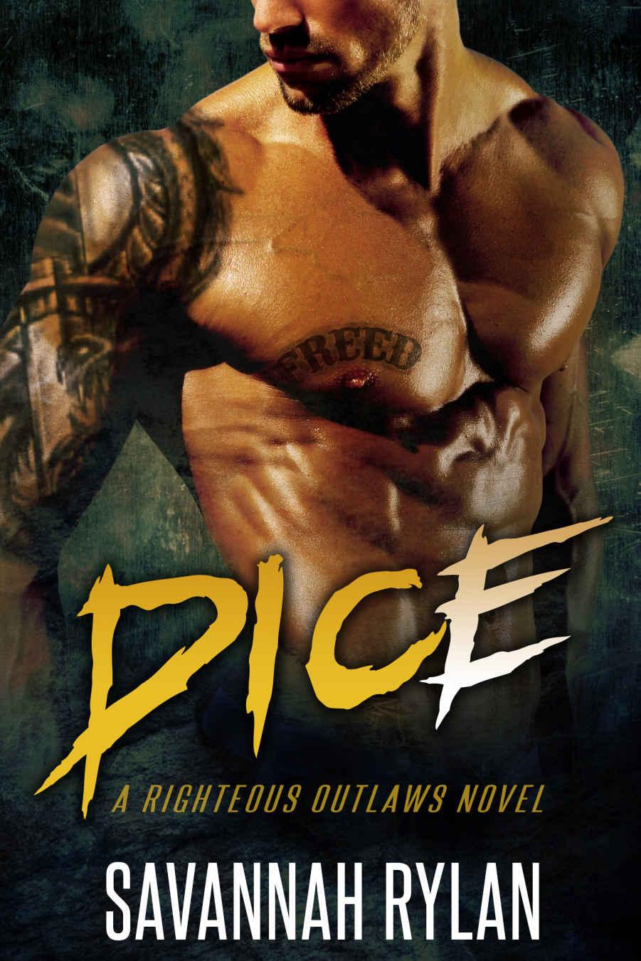 Dice (A Righteous Outlaws Novel #3)