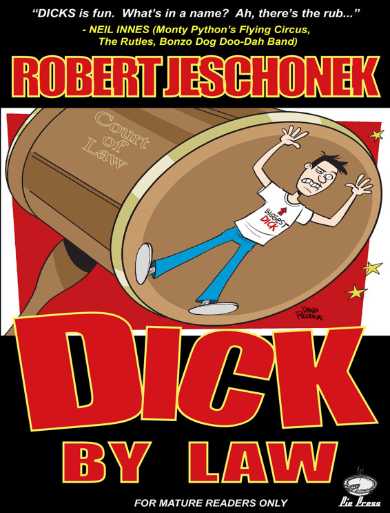 Dick by Law by Robert T. Jeschonek