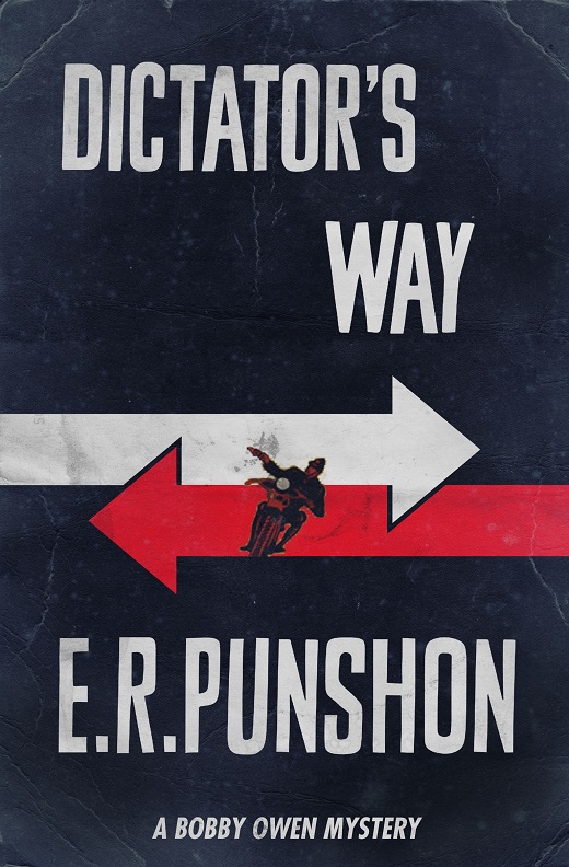 Dictator's Way (2015) by E.R. Punshon