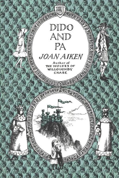 Dido and Pa by Aiken, Joan