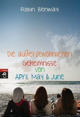 Die außergewöhnlichen Geheimnisse von April, May & June (2013)