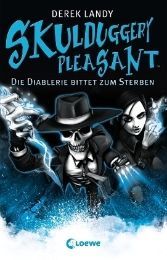 Die Diablerie bittet zum Sterben (2009) by Derek Landy