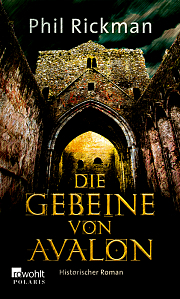 Die Gebeine von Avalon (2010) by Phil Rickman