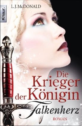 Die Krieger der Königin: Falkenherz (2011) by L.J. McDonald