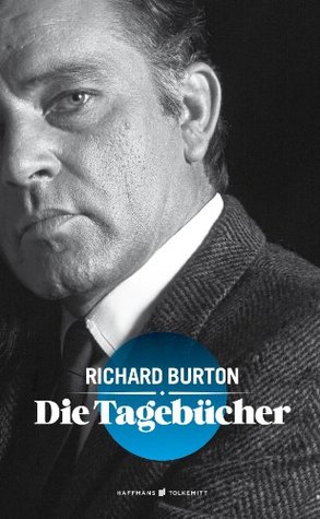 Die Tagebücher (German Edition) (2013) by Richard Burton