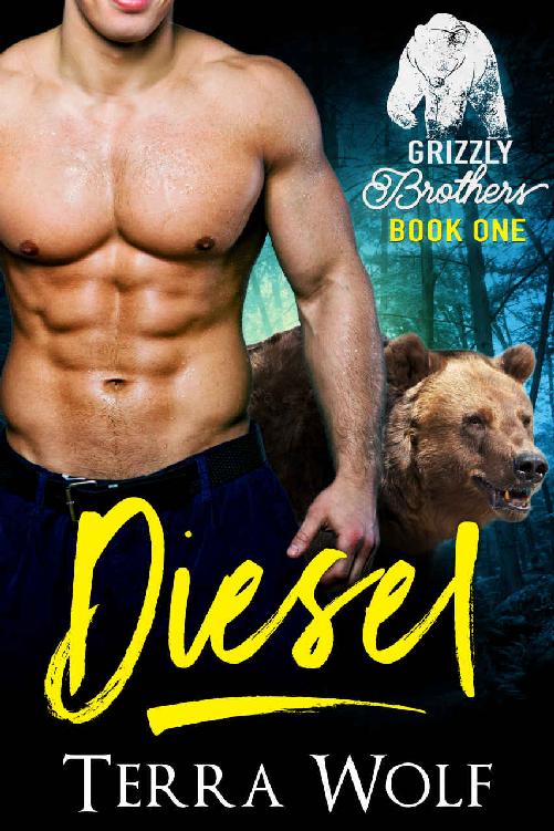 Diesel (BBW Paranormal Shapeshifter Romance) (The Grizzly Brothers Book 1) by Terra Wolf