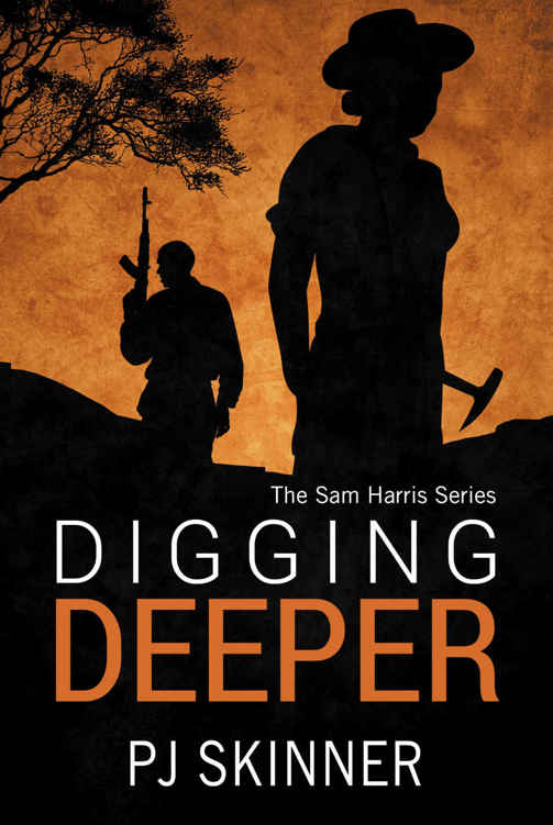 Digging Deeper: An Adventure Novel (Sam Harris Series Book 1) by PJ Skinner