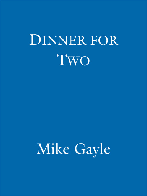 Dinner for Two by Mike Gayle