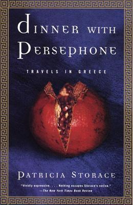 Dinner with Persephone: Travels in Greece (1997)