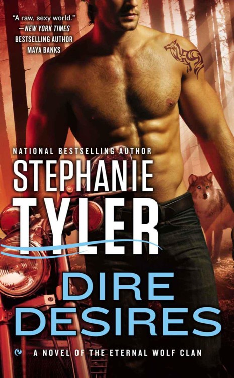 Dire Desires: A Novel of the Eternal Wolf Clan