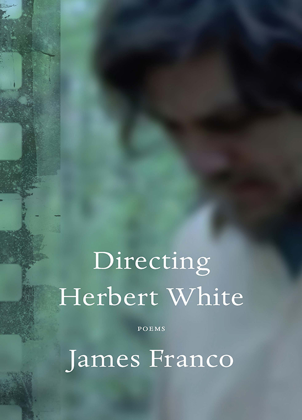 Directing Herbert White (2014) by James Franco