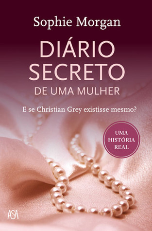 Diário Secreto de uma Mulher (2013) by Sophie Morgan