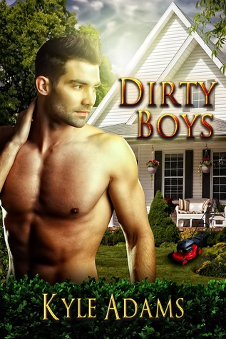 Dirty Boys (2013) by Kyle Adams