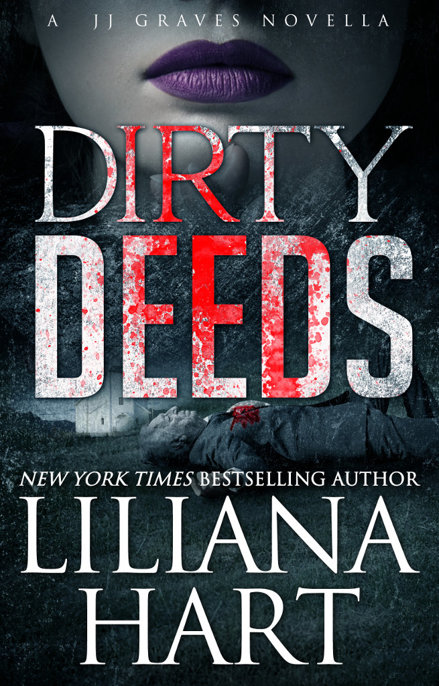 Dirty Deeds by Liliana Hart