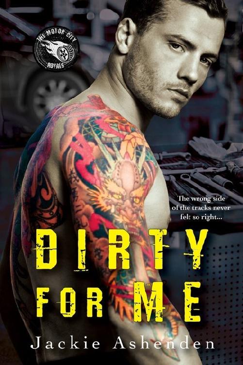 Dirty For Me (Motor City Royals)