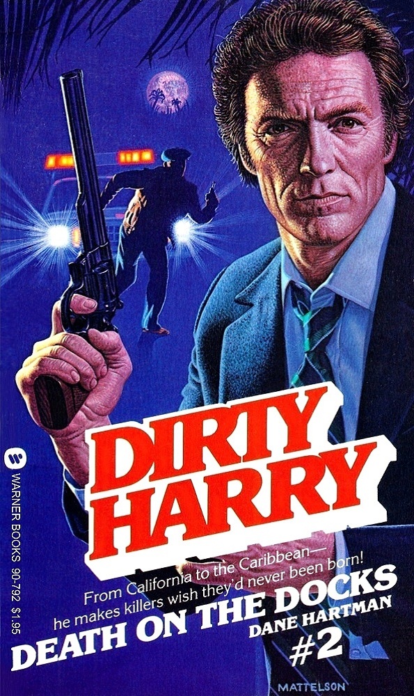 Dirty Harry 02 - Death on the Docks by Dane Hartman