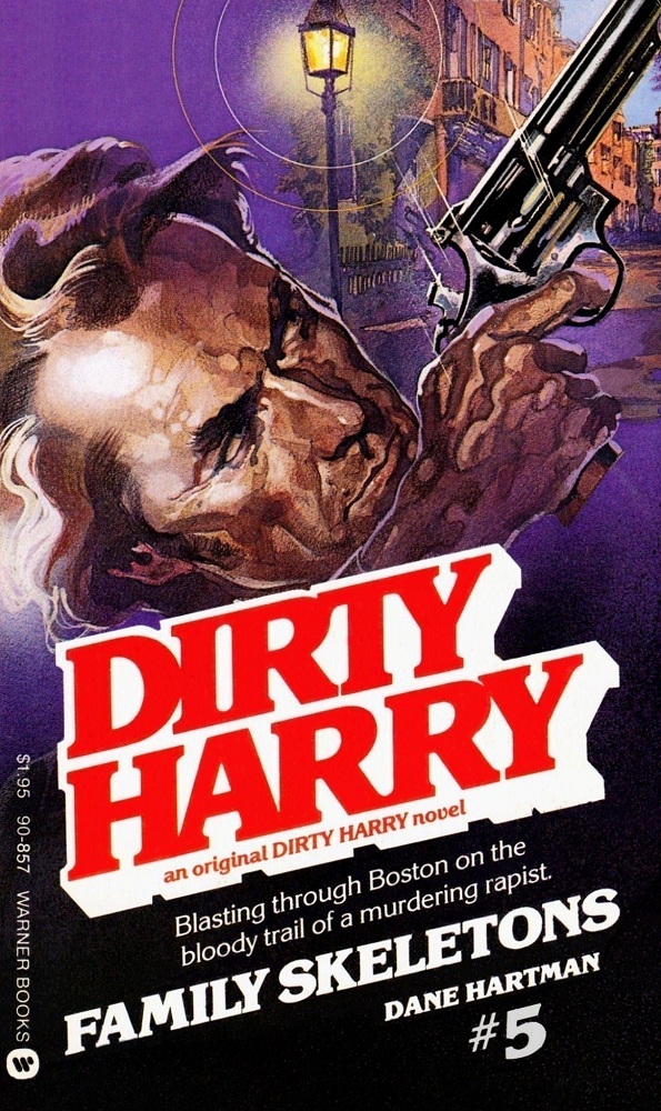 Dirty Harry 05 - Family Skeletons by Dane Hartman