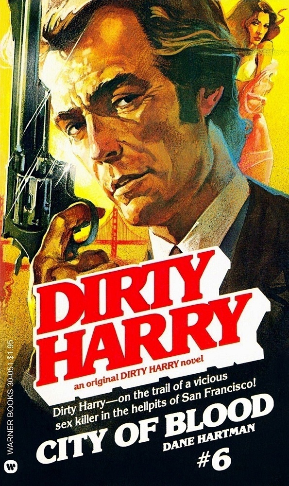 Dirty Harry 06 - City of Blood by Dane Hartman