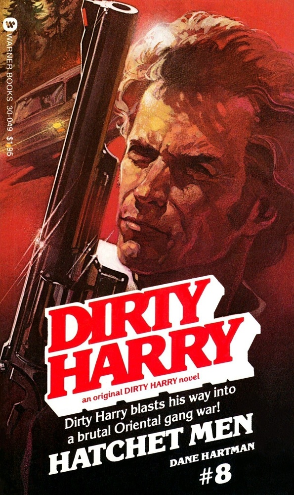 Dirty Harry 08 - Hatchet Men by Dane Hartman