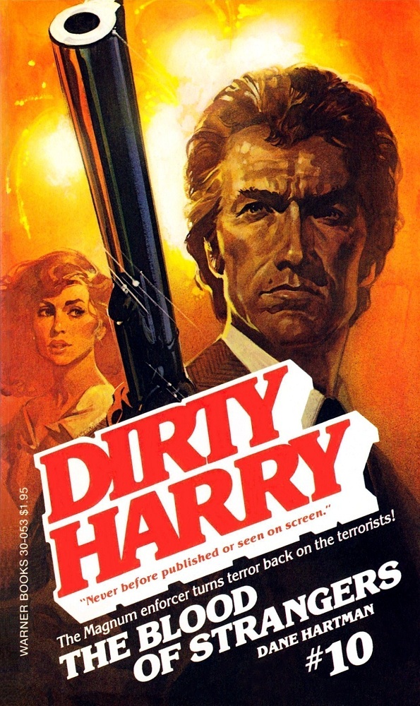 Dirty Harry 10 - The Blood of Strangers by Dane Hartman