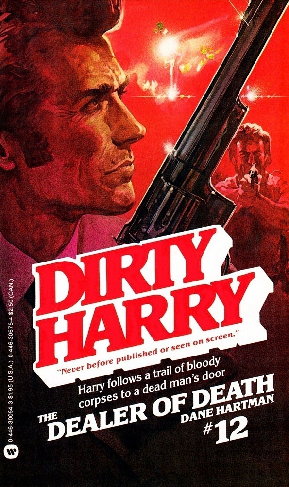 Dirty Harry 12 - The Dealer of Death by Dane Hartman