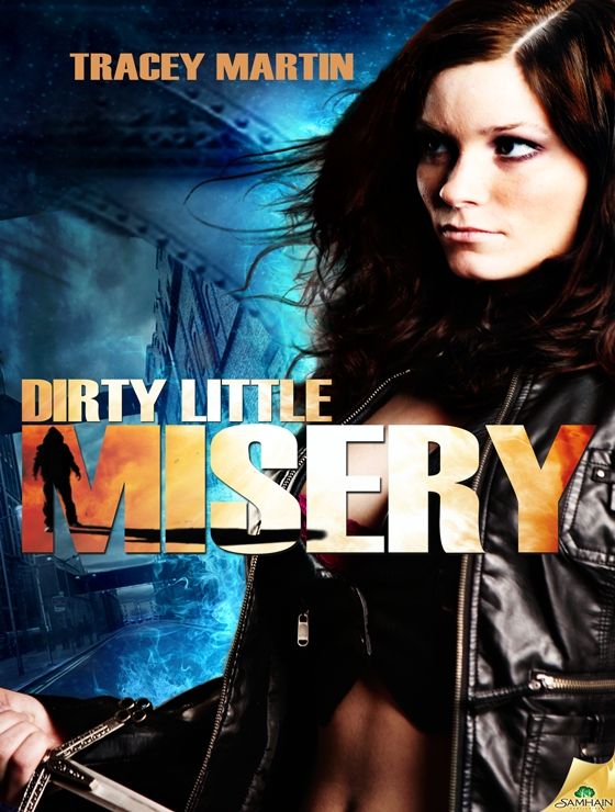 Dirty Little Misery (Miss Misery) by Tracey Martin