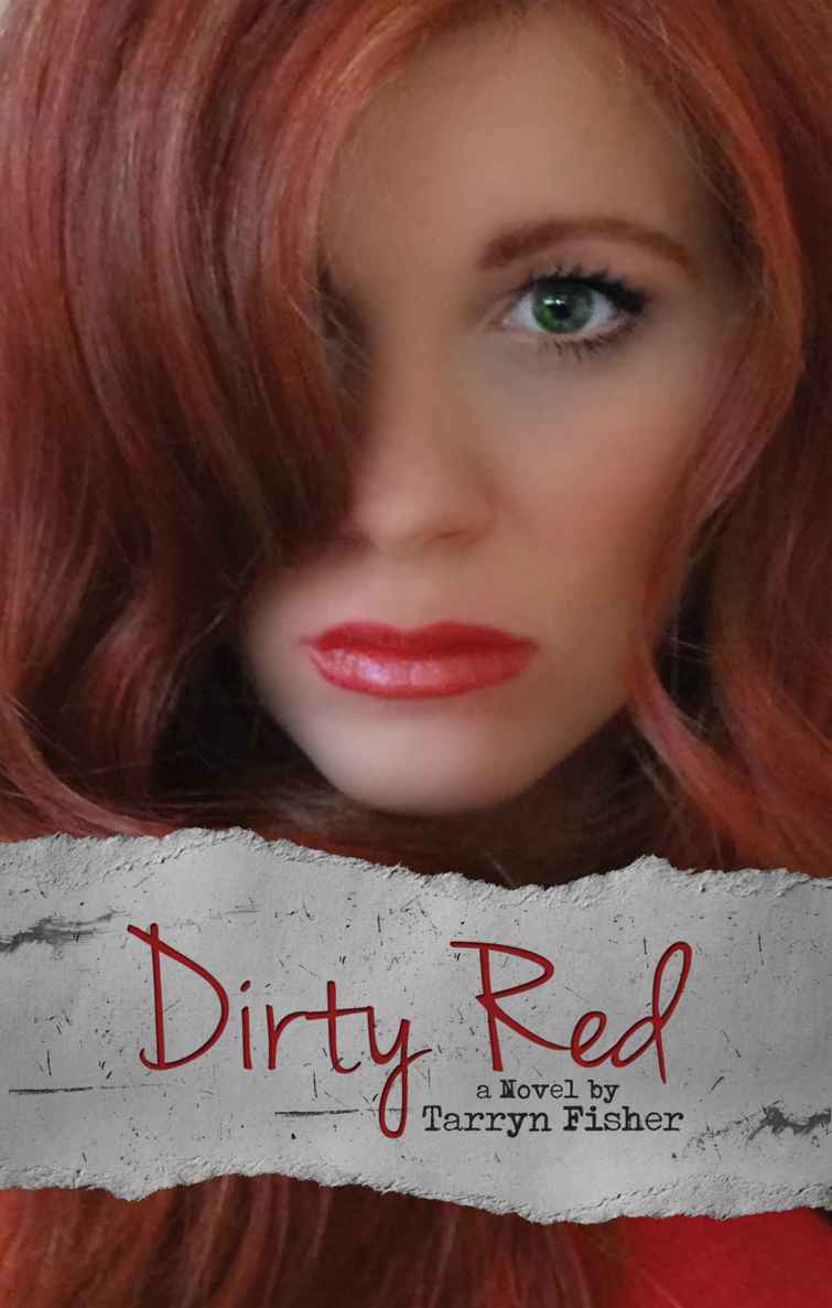 Dirty Red (Love Me With Lies) by Fisher, Tarryn