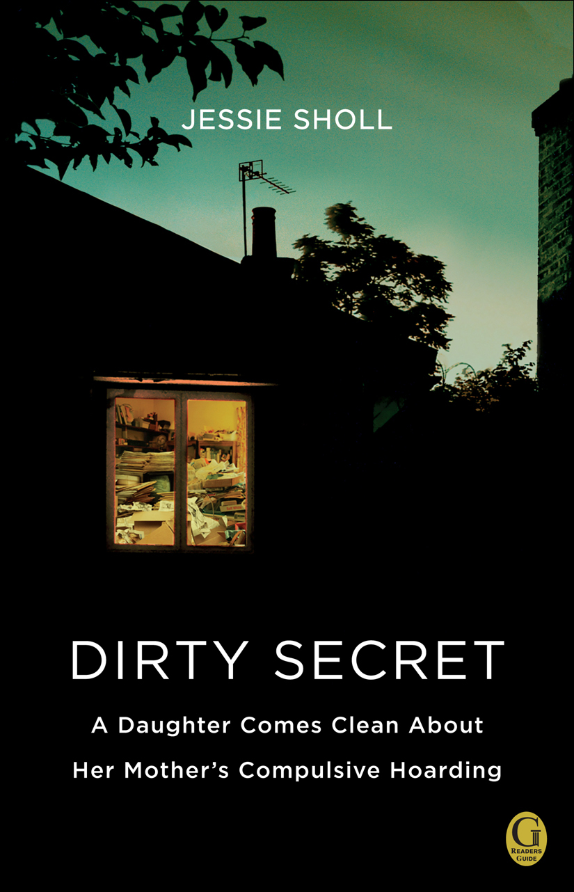 Dirty Secret (2011) by Jessie Sholl