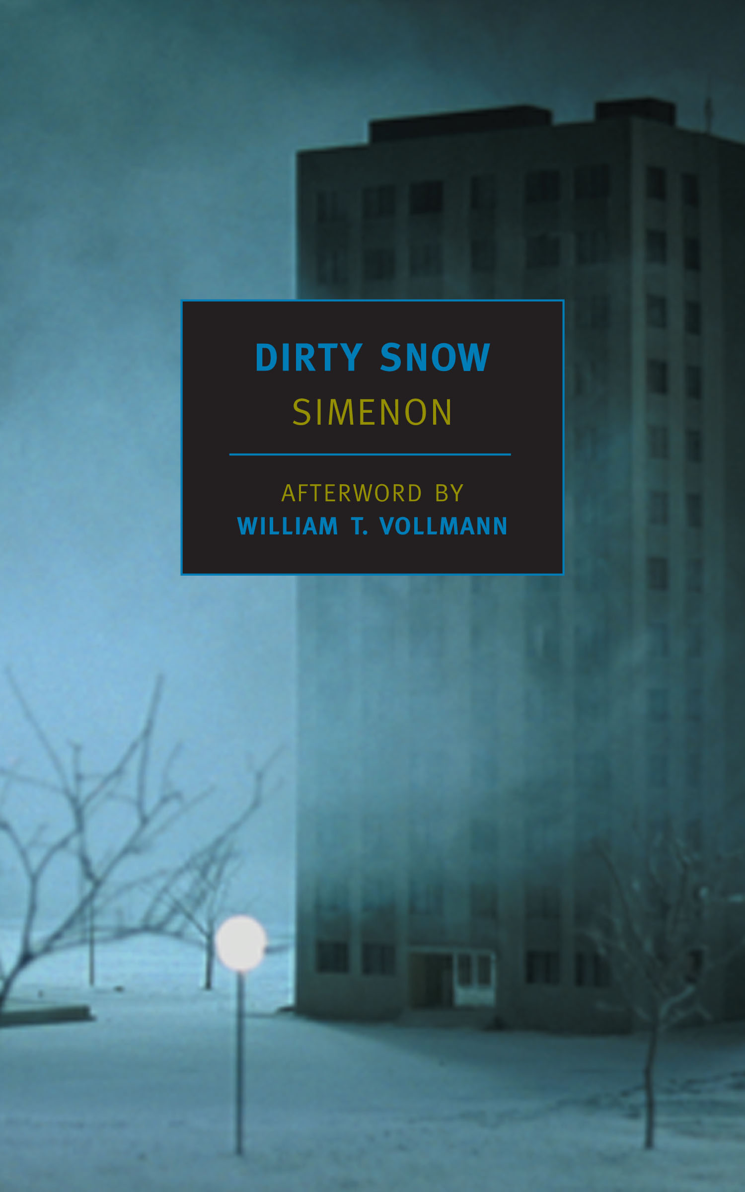 Dirty Snow (2011) by Georges Simenon