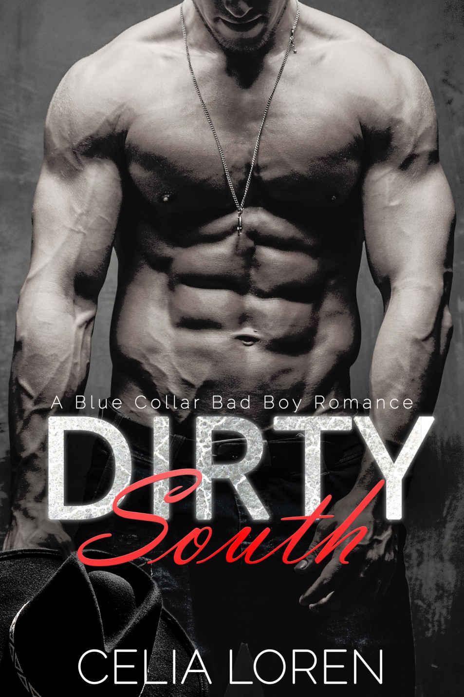 Dirty South (A Blue Collar Bad Boy Romance)