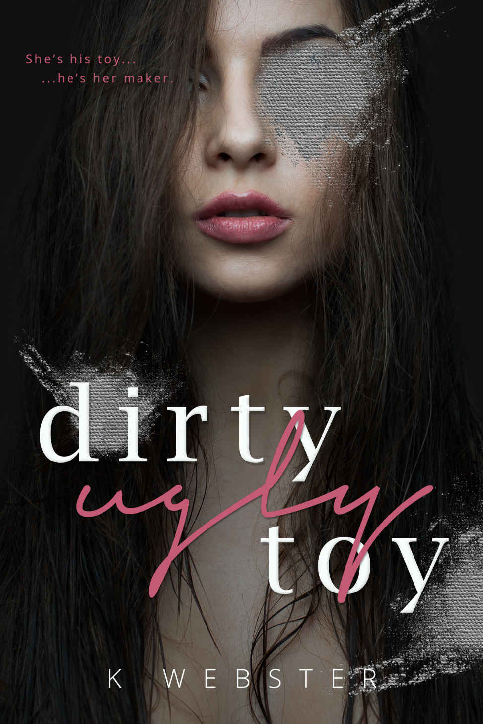 Dirty Ugly Toy