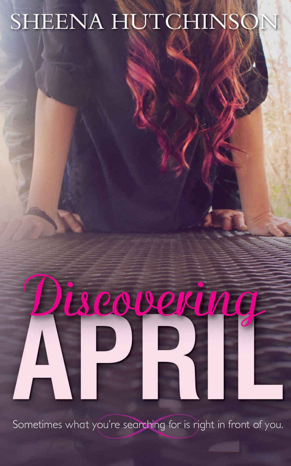 Discovering April by Sheena Hutchinson