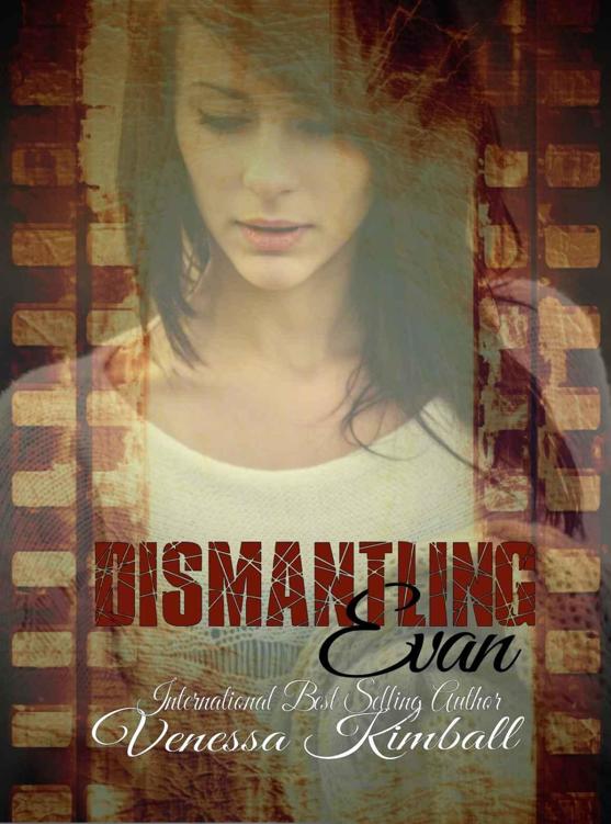 Dismantling Evan by Venessa Kimball