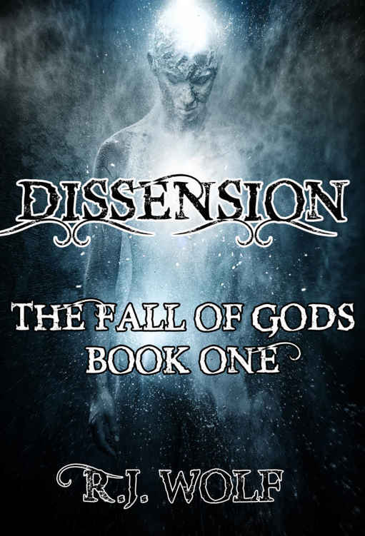 Dissension by R.J. Wolf