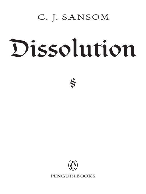 Dissolution (Matthew Shardlake Mysteries) by C J Sansom