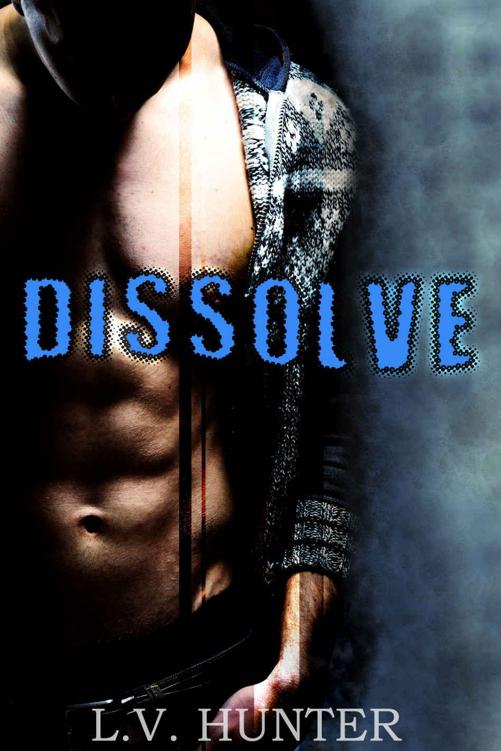 Dissolve by Hunter, L.V.