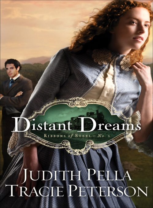 Distant Dreams by Judith Pella