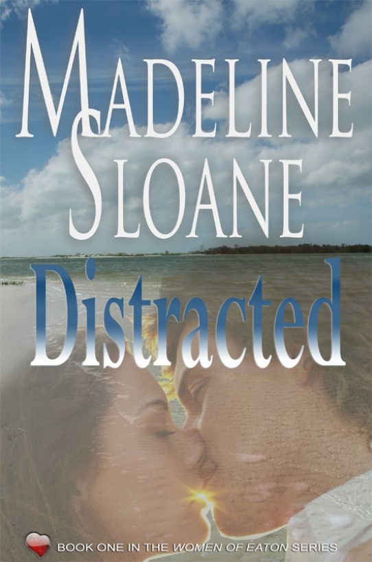 Distracted by Madeline Sloane