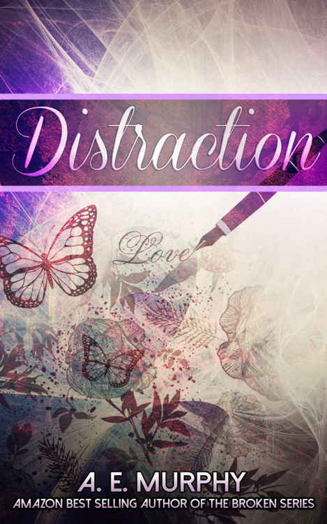 Distraction: The Distraction Trilogy #1 by A. E. Murphy