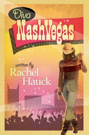 Diva Nashvegas (2007) by Rachel Hauck