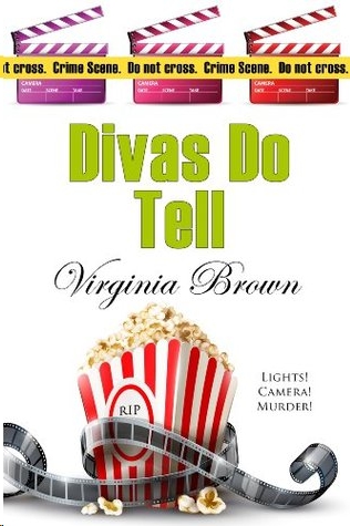 Divas Do Tell by Virginia Brown