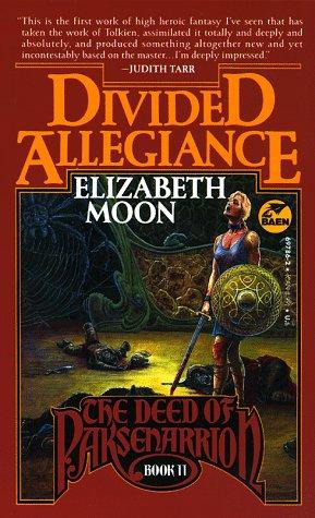 Divided Allegiance by Moon, Elizabeth