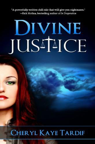 Divine Justice by Cheryl Kaye Tardif