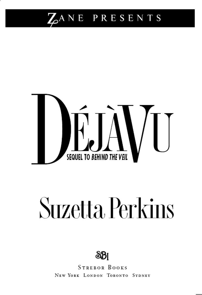 Déjà Vu (2009) by Suzetta Perkins