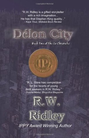 Délon City (2006) by R.W. Ridley