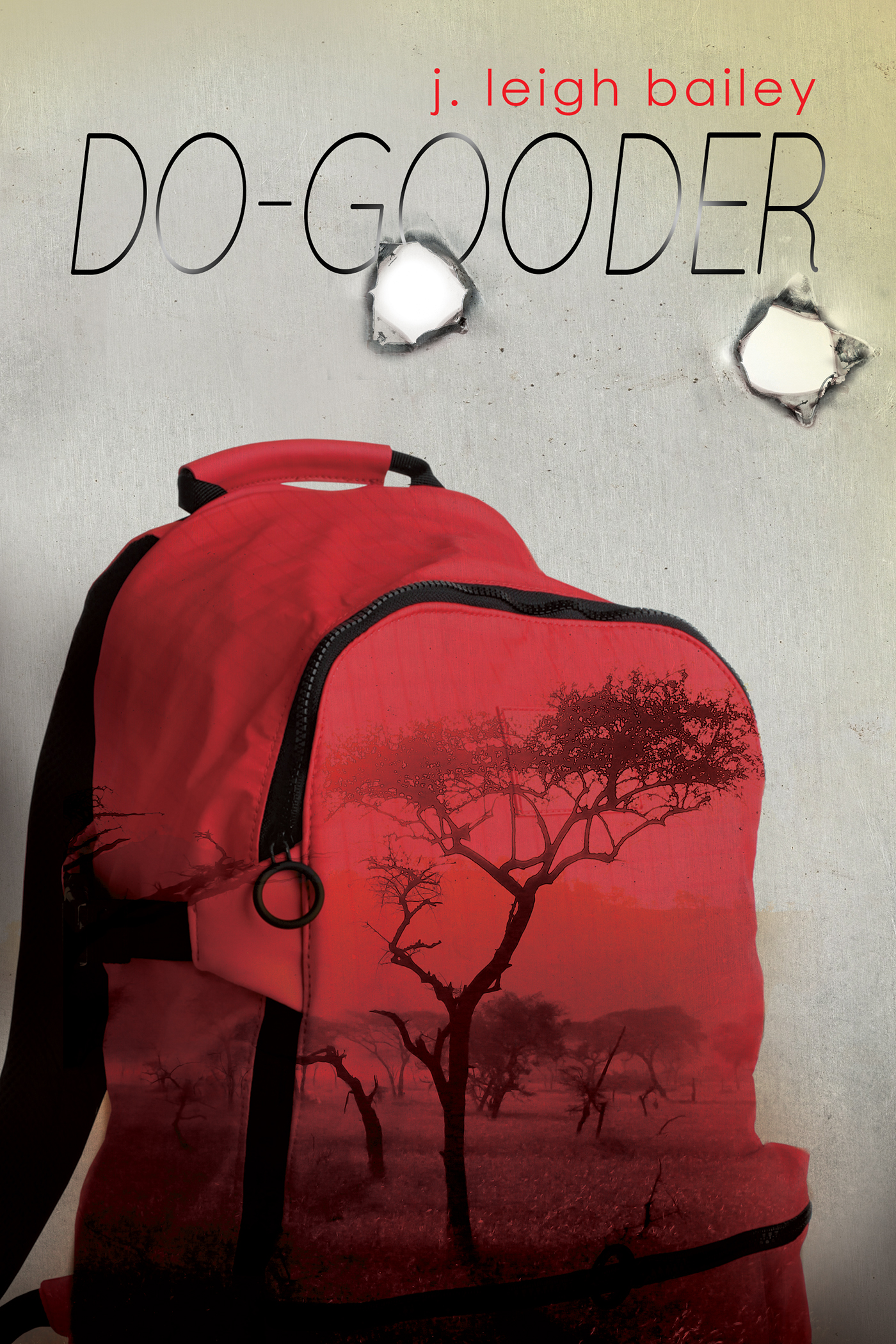 Do-Gooder (2016) by J. Leigh Bailey