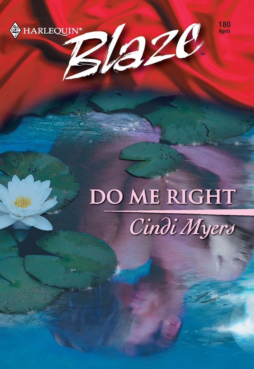 Do Me Right by Cindi Myers