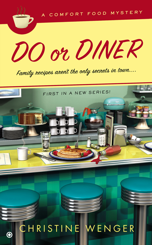 Do or Diner: A Comfort Food Mystery (2013) by Christine Wenger