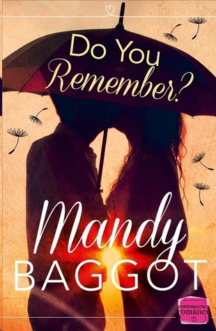 Do You Remember? by Mandy Baggot